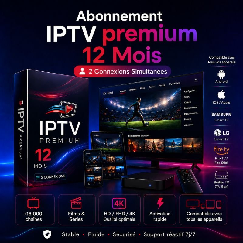 Abonnement IPTV Premium 12 Mois 2 Connexions