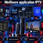 Meilleures applications IPTV pour Fire Stick | laquelle choisir pour vos soirées TV ?